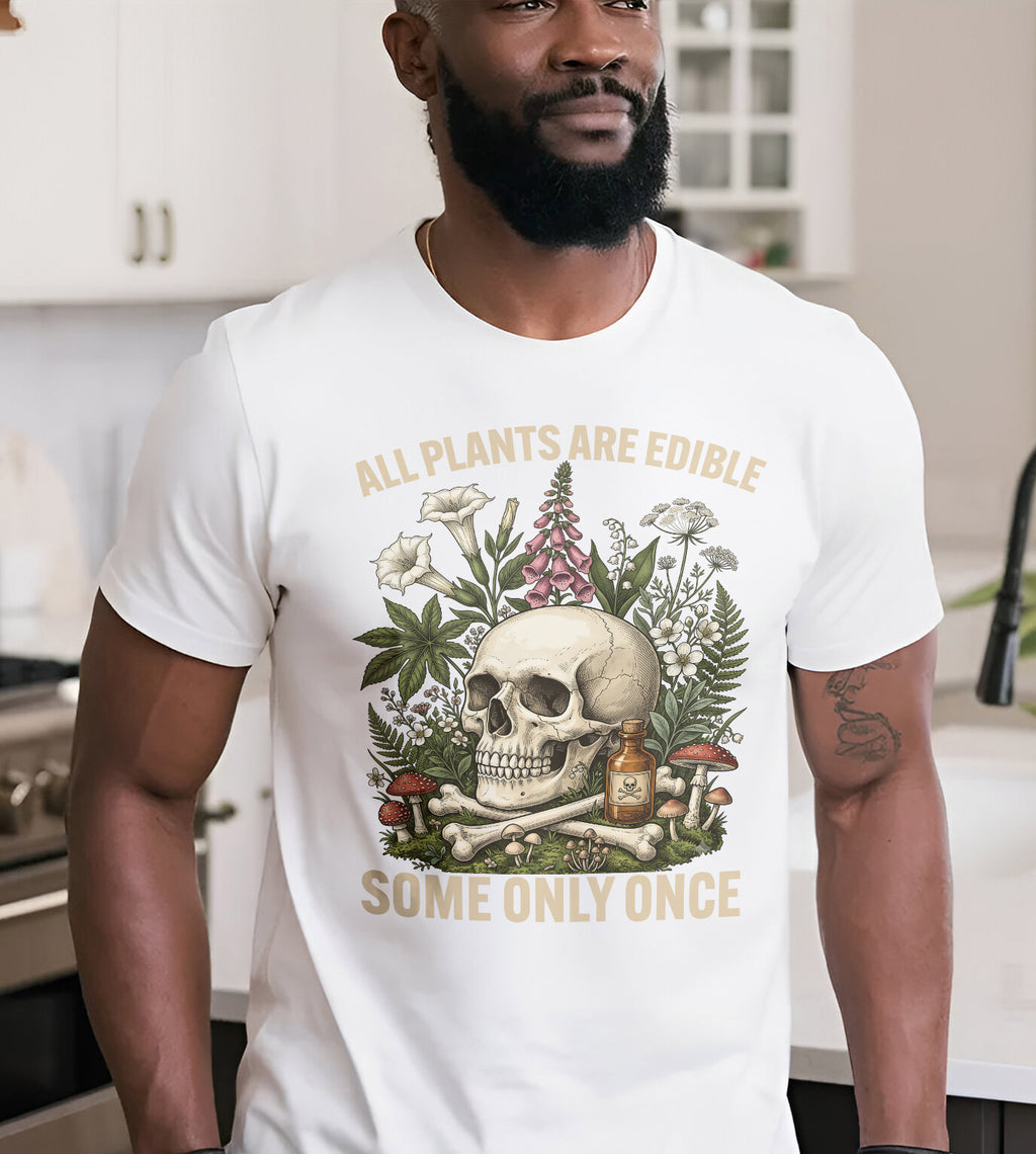 All Plants are Edible Funny Graphic Tee