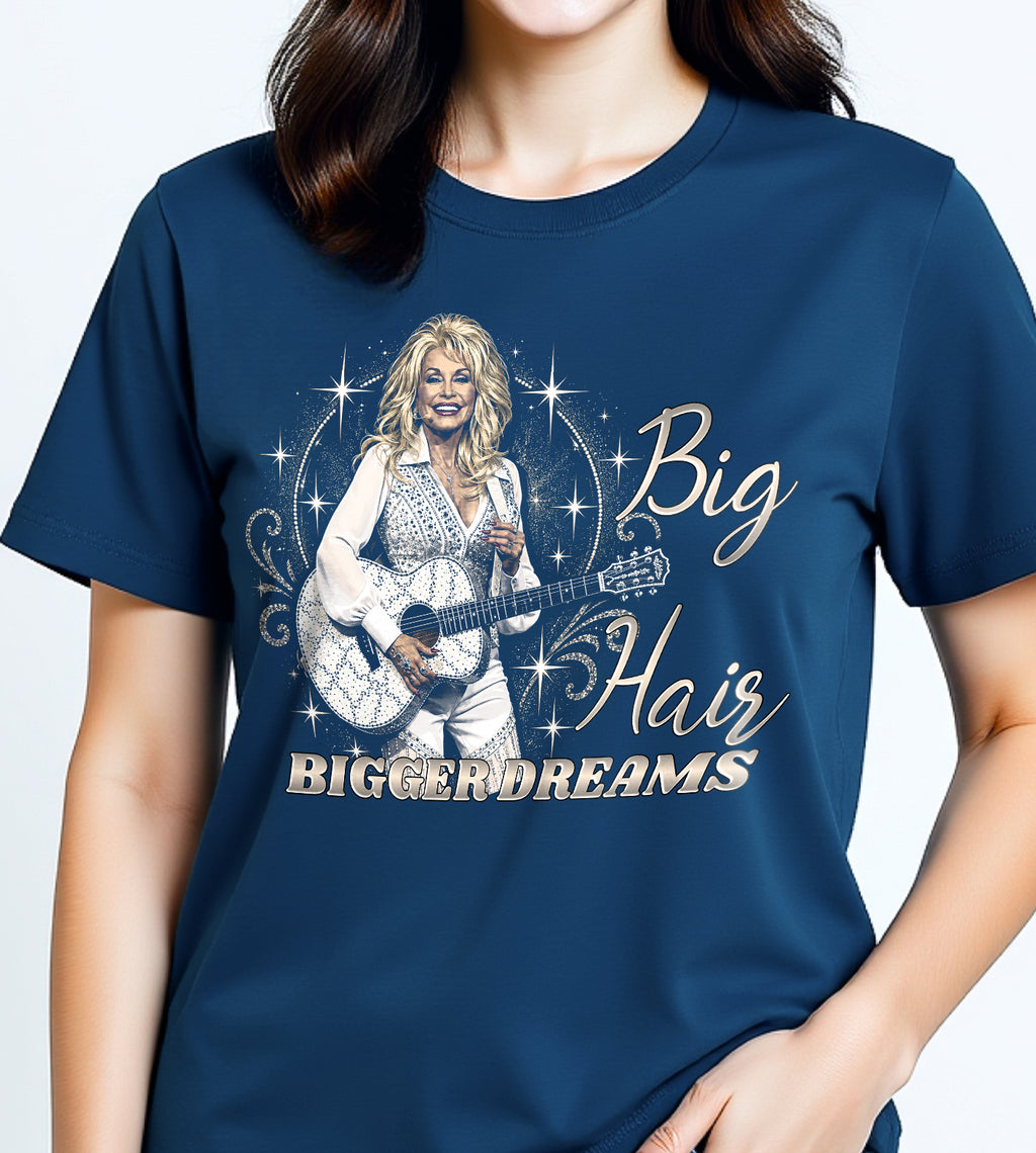 Big Hair Bigger Dreams Dolly Parton Graphic Tee