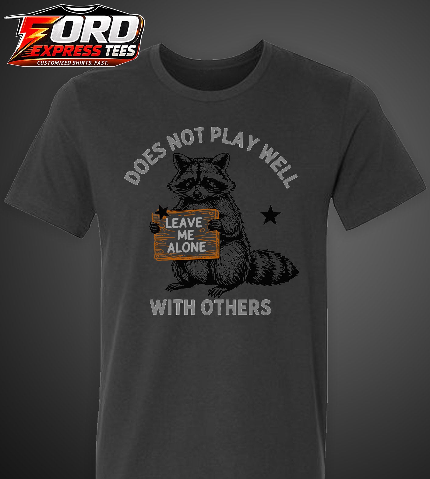 Does Not Play Well Funny Raccoon Graphic Tee