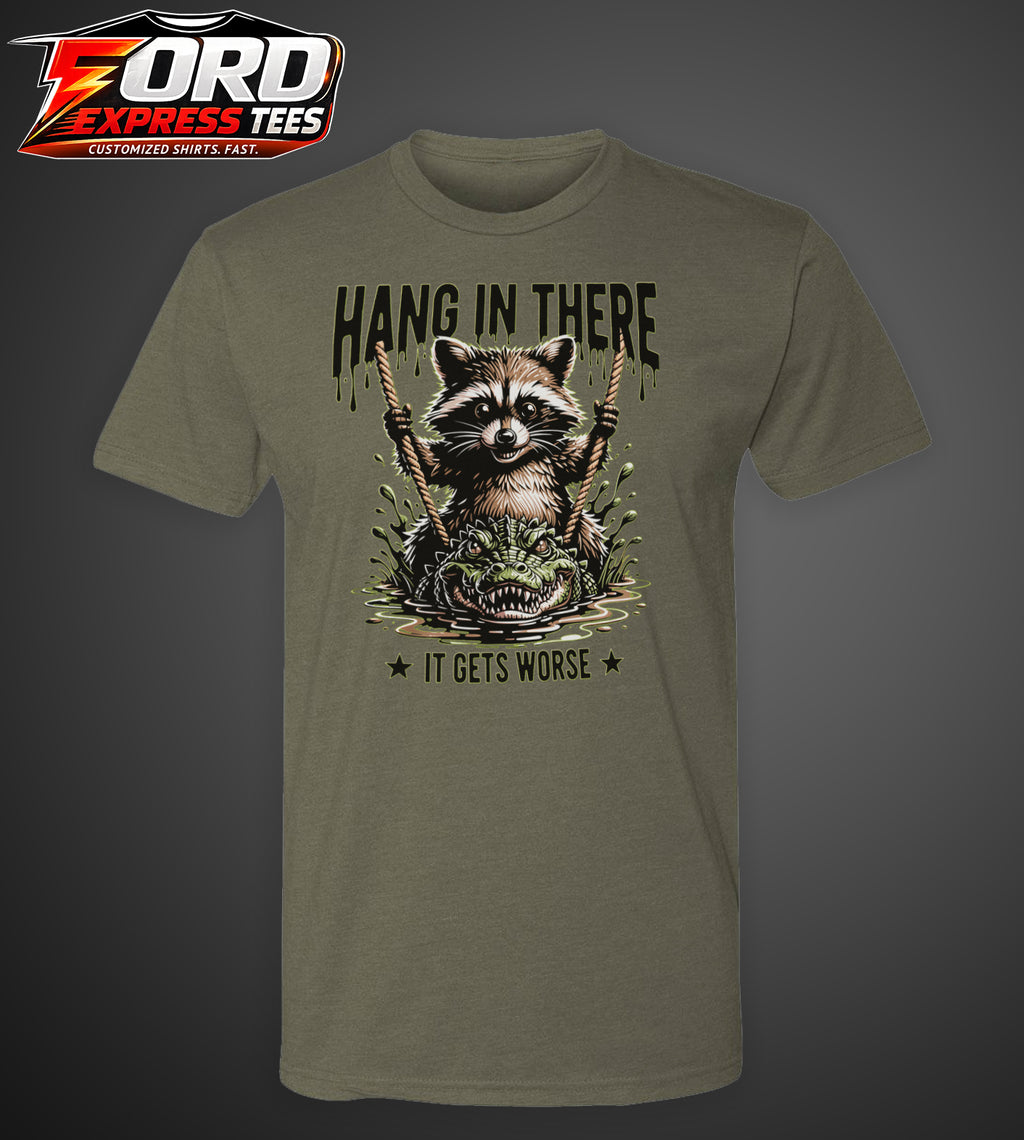 Funny Hang in There Raccoon Graphic Tee
