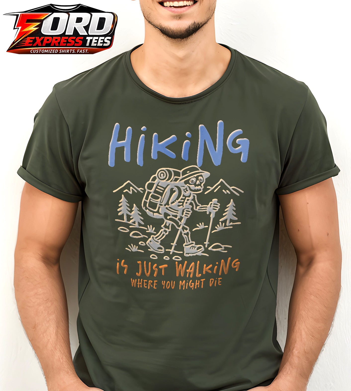 Hiking is just Walking where you Might Die Funny Graphic Tee