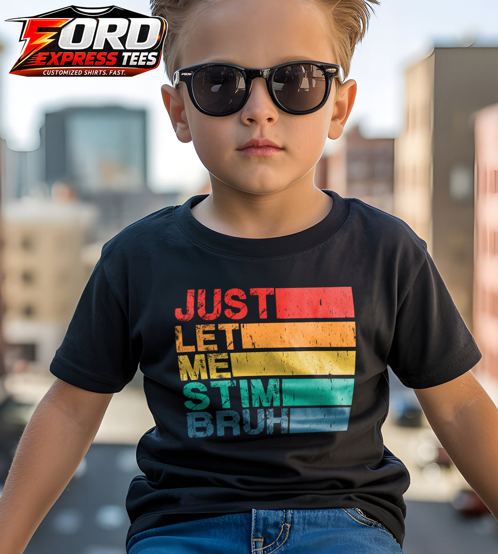 Just Let Me Stim Graphic Tee