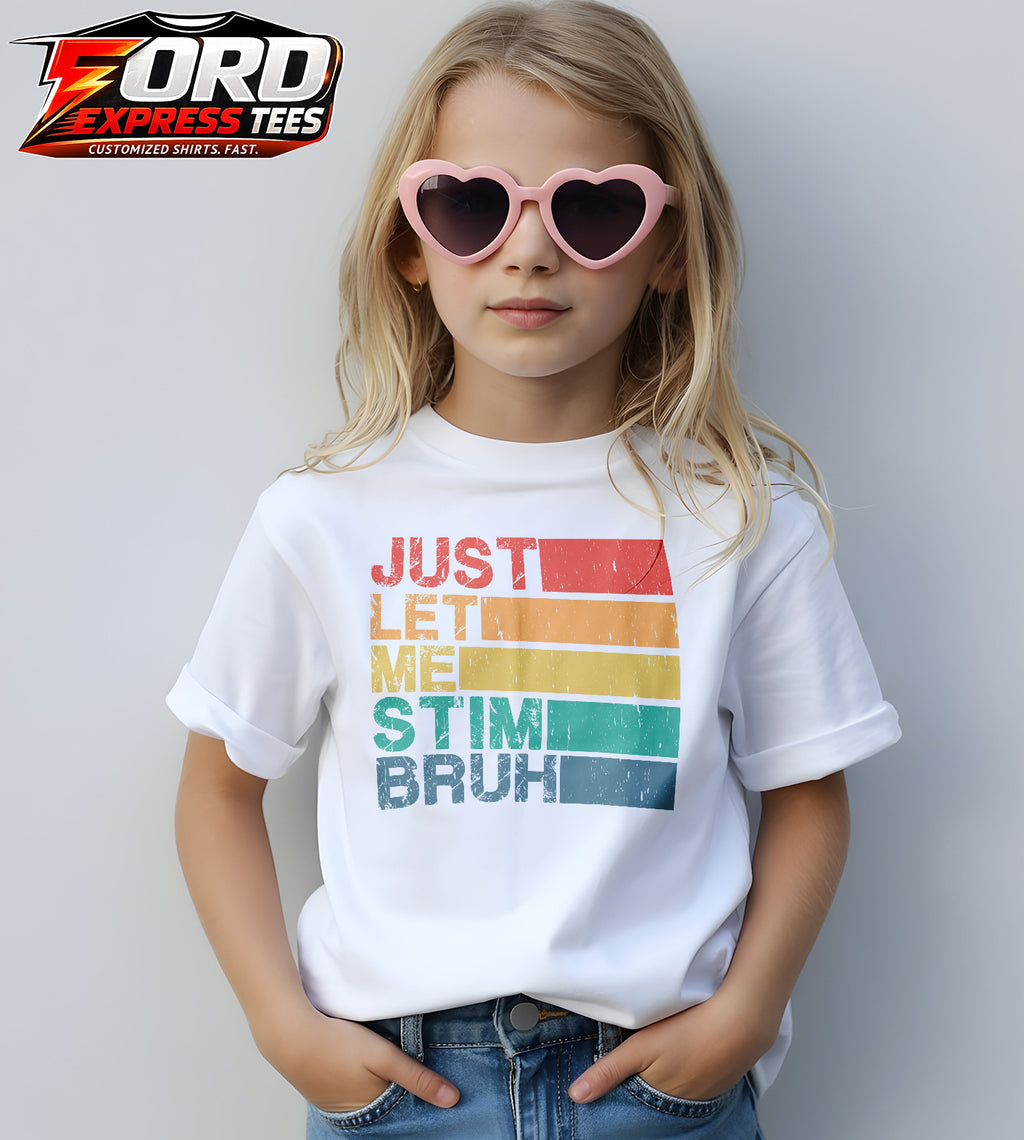 Just Let Me Stim Graphic Tee