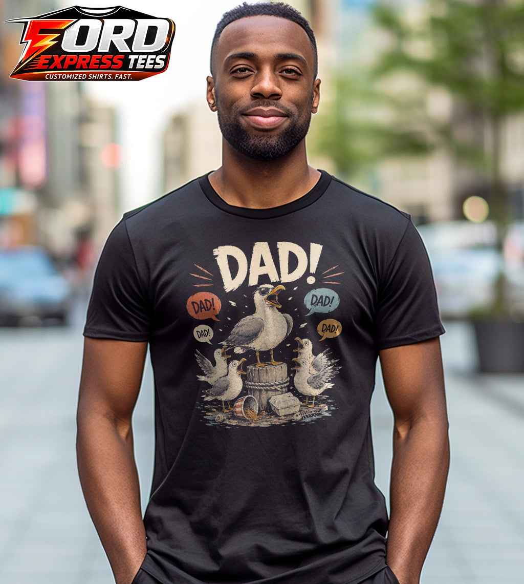 Seagulls Screaming Dad Funny Graphic Tee
