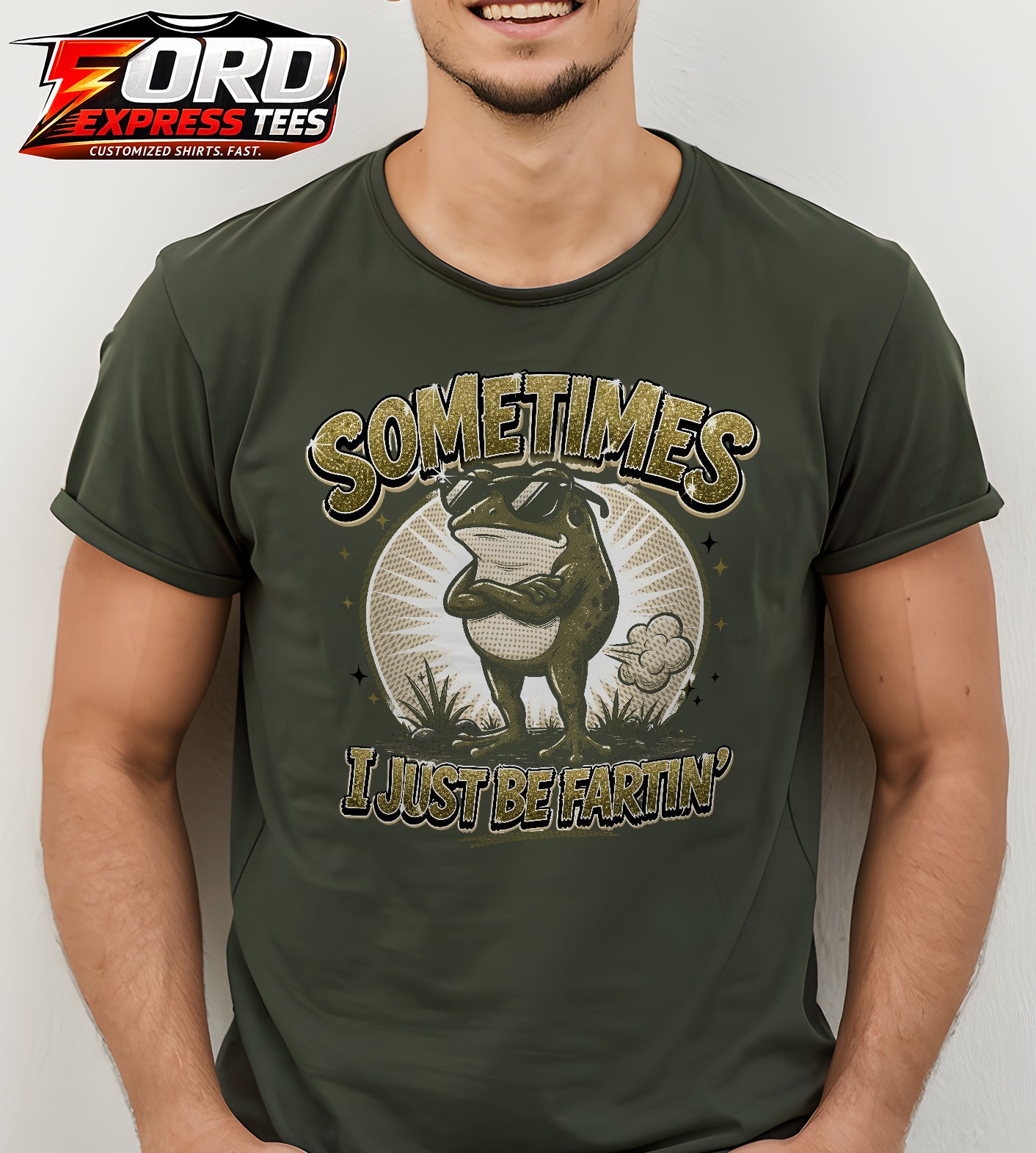 Sometimes I Just Be Fartin! Funny Frog Graphic Tee