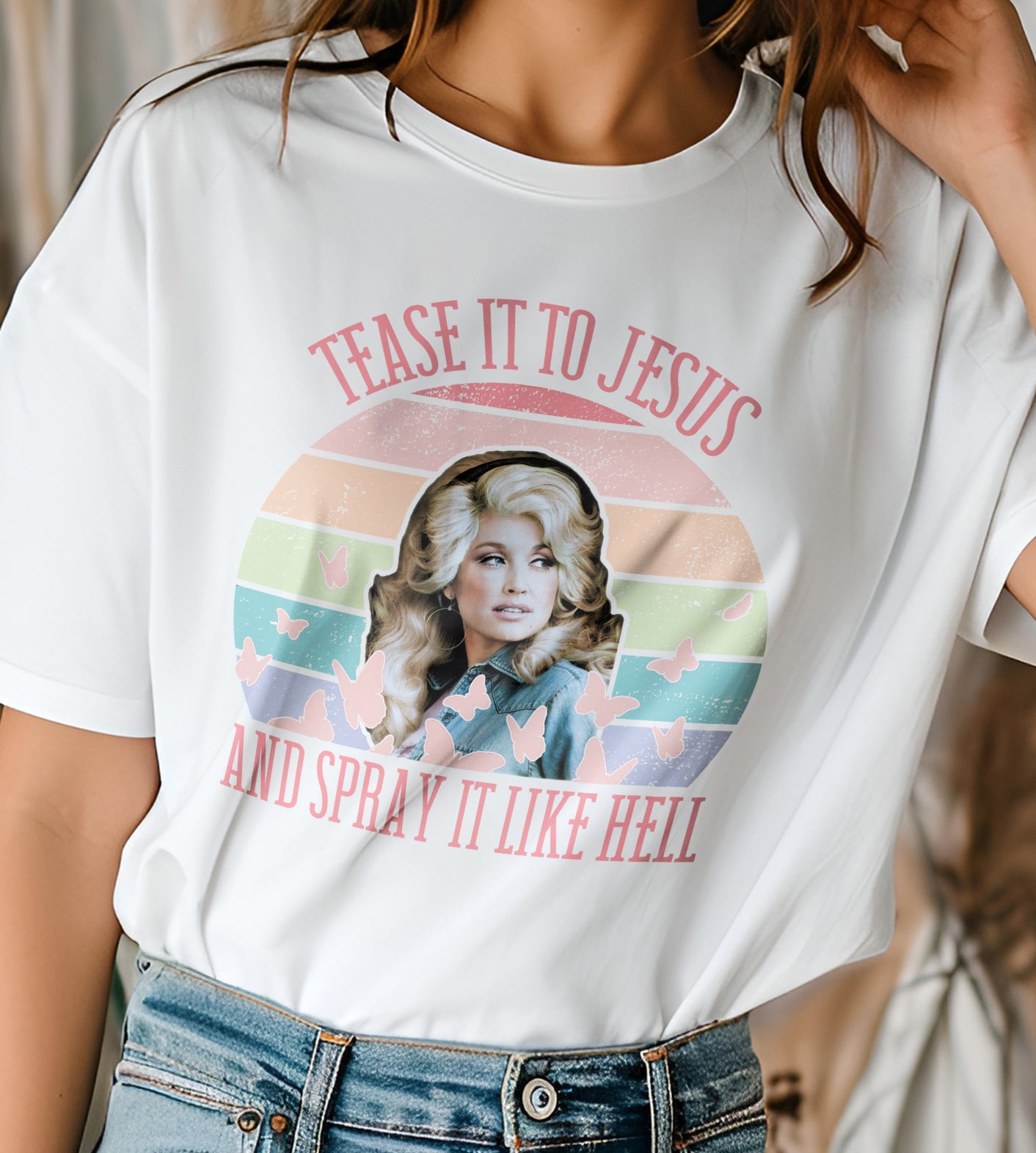 Tease it to Jesus Dolly Parton Graphic Tee